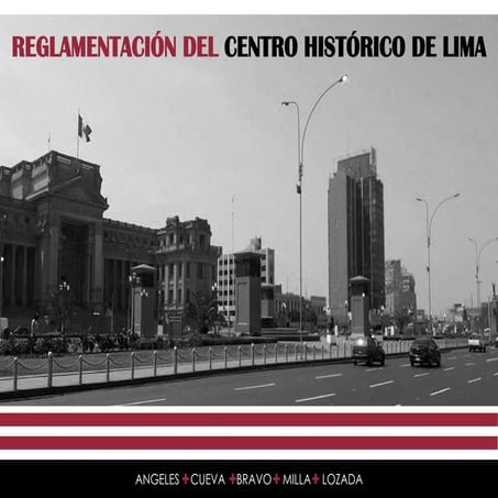 Análisis de la reglamentación del Centro Histórico de Lima