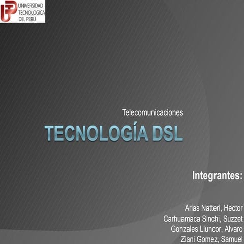 Grupo 3   tecnologias dsl