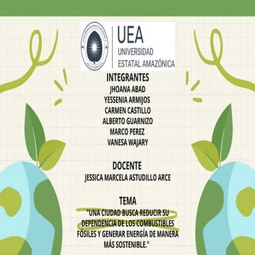 UNA CIUDAD BUSCA REDUCIR SU DEPENDENCIA DE LOS COMBUSTIBLES FÓSILES Y GENERAR...