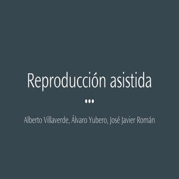 Grupo 6 Reproducción asistida