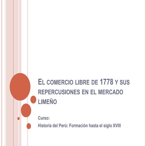 Grupo 7  - El comercio libre de 1778