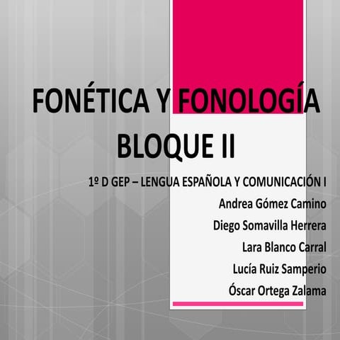 Fonética y Fonología. Grupo 8