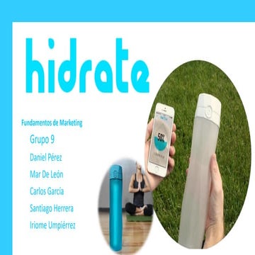 Hidrate spark  FMK 2016-17 Grupo 9  presentacion