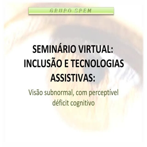 VER, NÃO VER E APRENDER