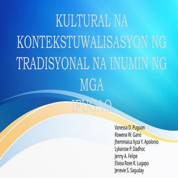 Kultural na Kontekstuwalisasyon ng Tradisyunal na Inumin ng Mga Ifugao ...