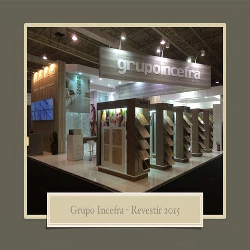 Estande do Grupo Incefra na Expo Revestir 2015
