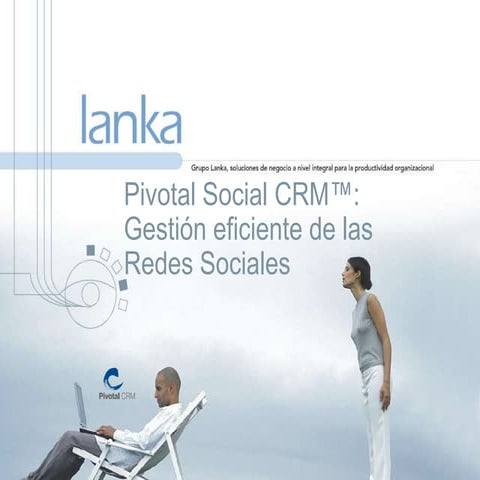 Solucion software pivotal social CRM - Grupo Lanka