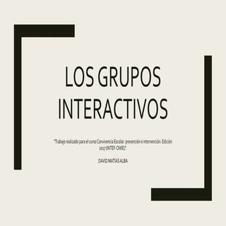 Grupos interactivos