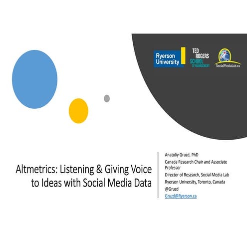 Altmetrics: Listening & Giving Voice to Ideas with Social Media Data