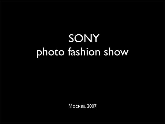SONY photo fashion show