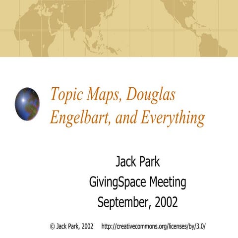 Topic Maps, Douglas Engelbart, and Everything
