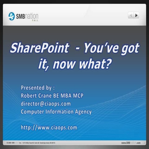 SharePoint - You've got it, now what?