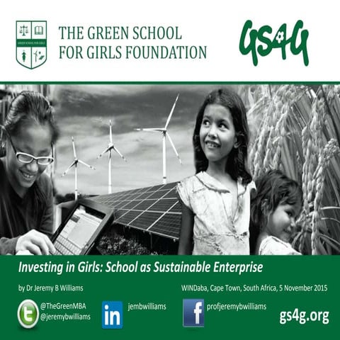 Investing in the Girl Child: School as Sustainable Enterprise