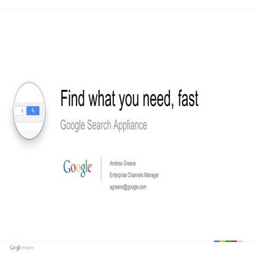 Find What You Need Fast with the Google Search Appliance