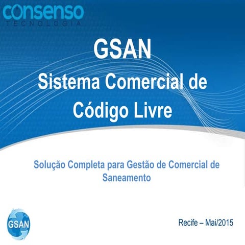 Conheça o Potencial do GSAN | PPTX