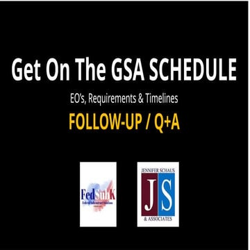 GSA Q+A Follow-Up To EO's, Requirements & Timelines