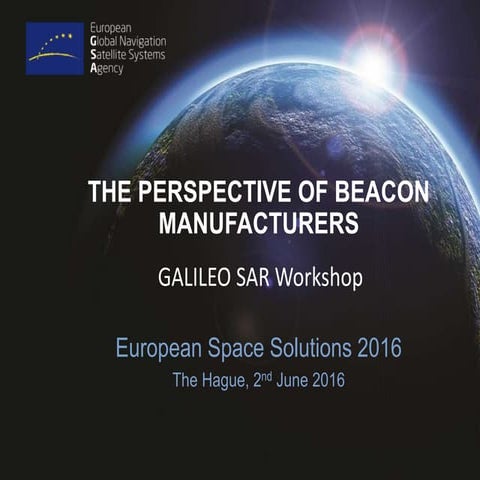 Galileo Search & Rescue workshop_European Space Solutions 2016_The perspectiv...