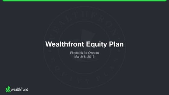 The Wealthfront Equity Plan (Stanford GSB, March 2016)