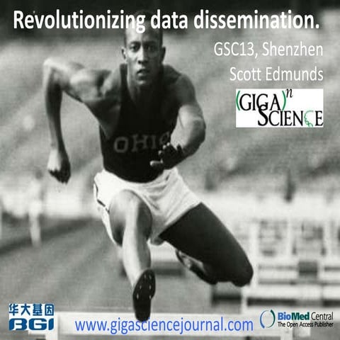 Scott Edmunds: Revolutionizing Data Dissemination: GigaScience