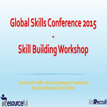 Global Skills Conference 2015 - Workshop