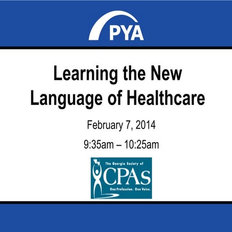 Learning the New Language of Healthcare