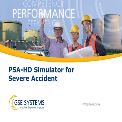 PSA-HD Simulator for Severe Accidents