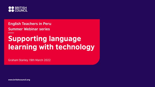 Supporting language learning with technology