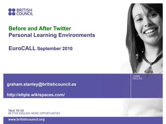 EuroCALL - Before & After Twitter : the Personal Learning Environment