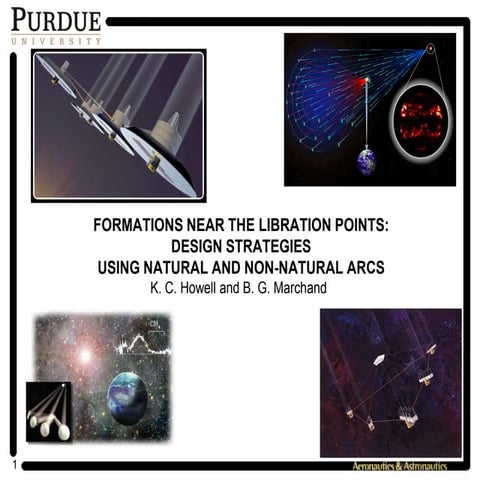 Formations Near The Libration Points: Design Strategies Using Natural And Non...