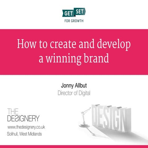 How to create and develop a winning brand
