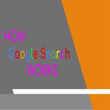How Google Search Works | PDF