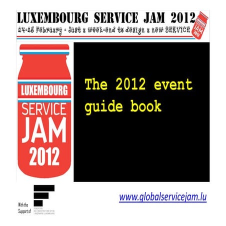 Luxembourg Service Jam 2012 - Guide book