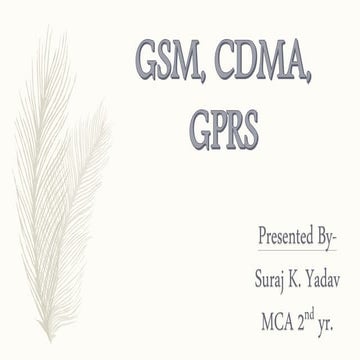 GSM CDMA and GPRS