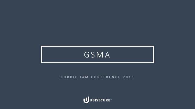 GSMA - How To Combine Cross-border eID Recognition With Convenience For Users...