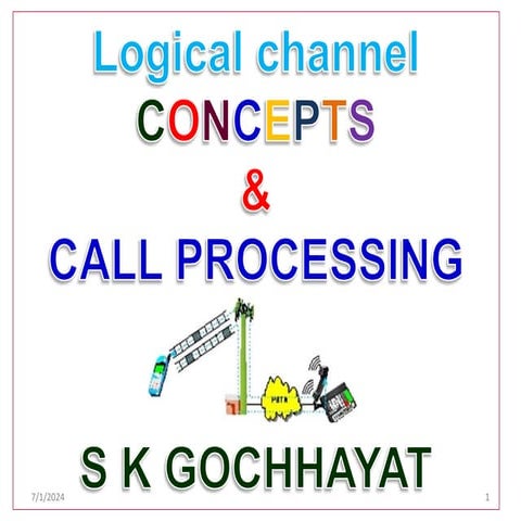GSM CHANNEL CONCEPT & CALL PROCESSING.ppt