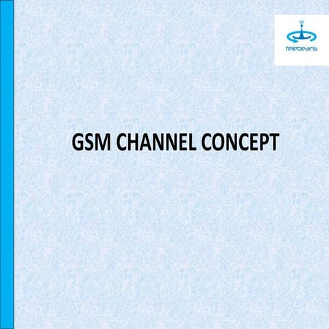 Gsm channels concept