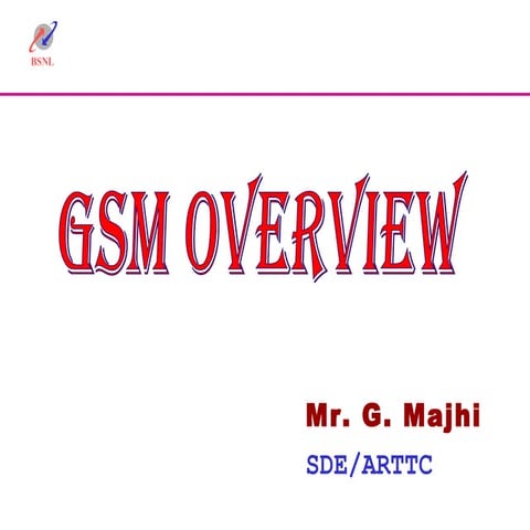 Gsm Overview