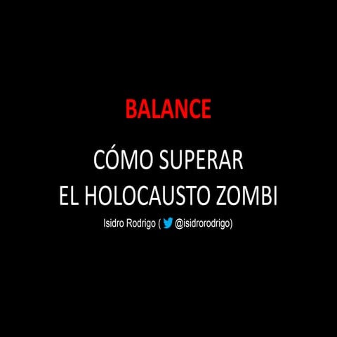Gsm Valencia - Balance o como sobrevivir al holocausto zombie