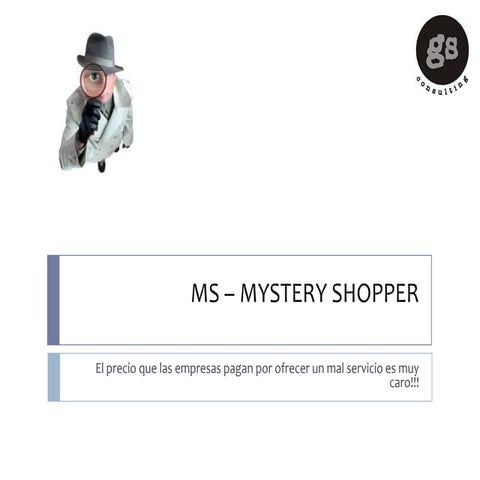 Investigación: Comprador Incógnito