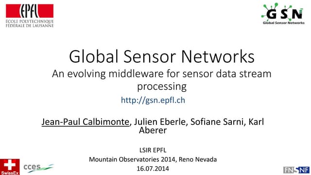 GSN Global Sensor Networks for Environmental Data Management