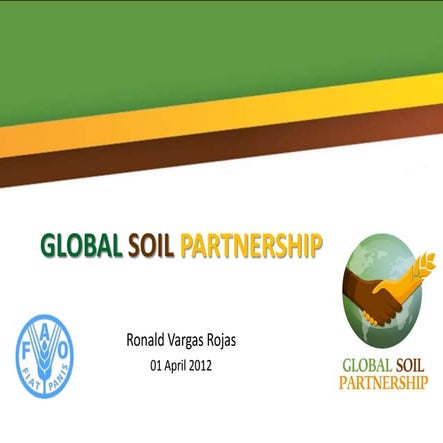GLobal Soil Partnership by Ronald Vargas Rojas