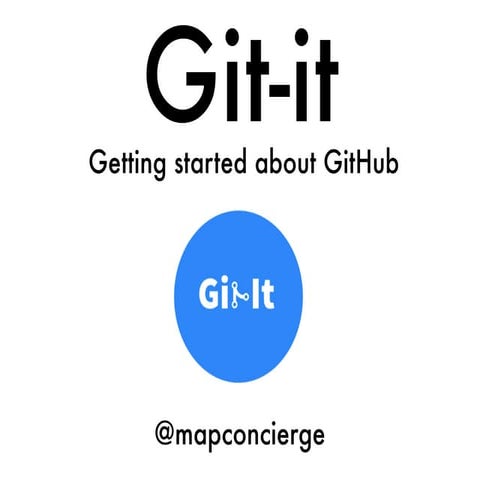 Git-it  Getting started about GitHub