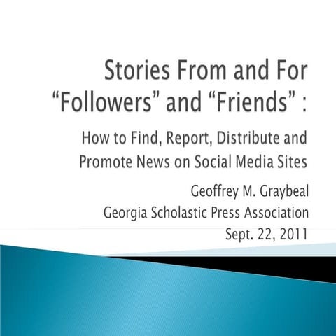 Stories From and For "Followers" and "Friends"