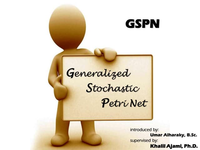 Generalized Stochastic Petri Nets
