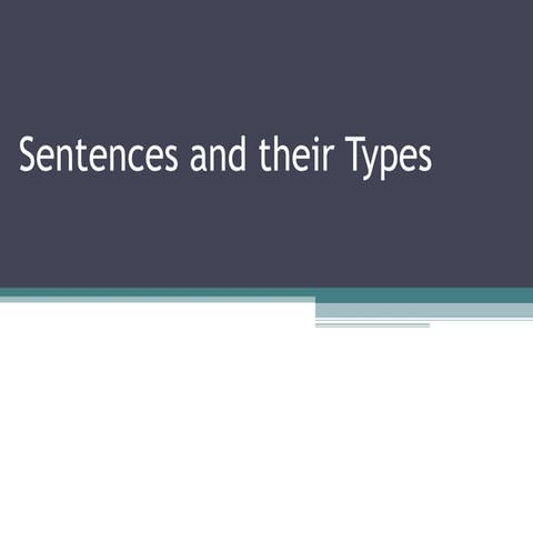 Sentences and their Types