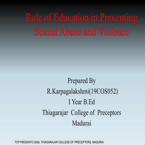  ROLE OF EDUCATION IN PREVENTING SEXUAL ABUSE AND VIOLENCE