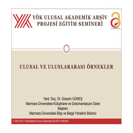 KURUMSAL ARŞİV SİSTEMLERİ: ULUSAL VE ULUSLARARASI ÖRNEKLER