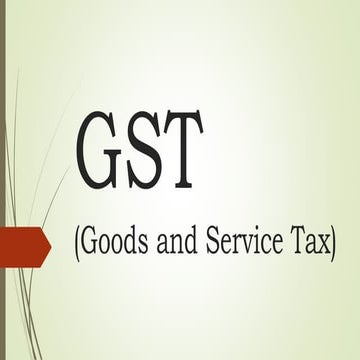Goods And Service Tax