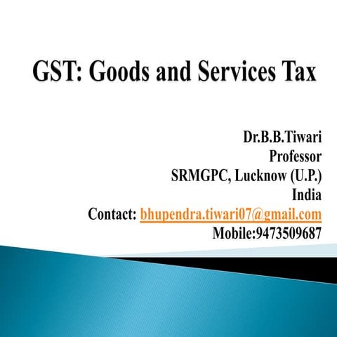 GST - A New Tax Regime