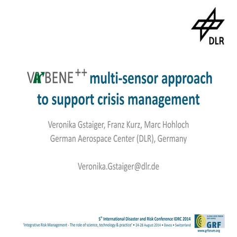 GSTAIGER-VABENE multi-sensor approach to support crisis management-ID1435-IDR...